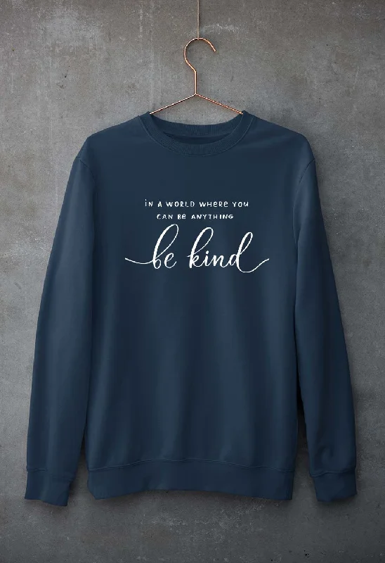 Be Kind Unisex Sweatshirt for Men/Women Hoodie with Hem Drawcord Adjustable Customizable Be Kind Unisex Sweatshirt for Men/Women Hoodie with Hem Drawcord Adjustable Customizable
