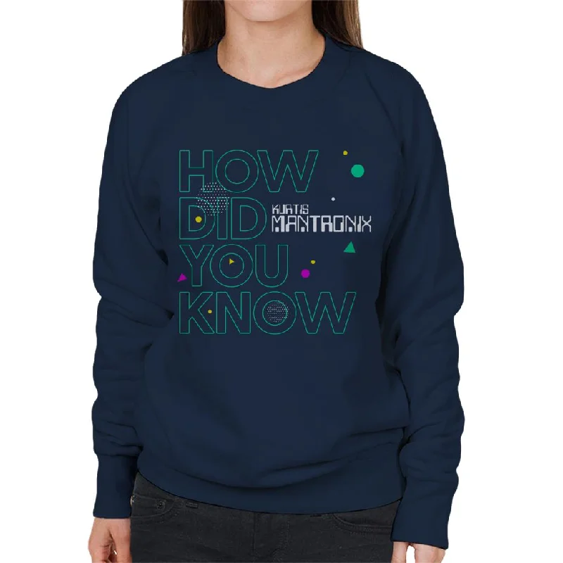 Mantronix How Did You Know Women's Sweatshirt Hoodie with Elastic Waist Stretchable Comfortable Mantronix How Did You Know Women's Sweatshirt Hoodie with Elastic Waist Stretchable Comfortable