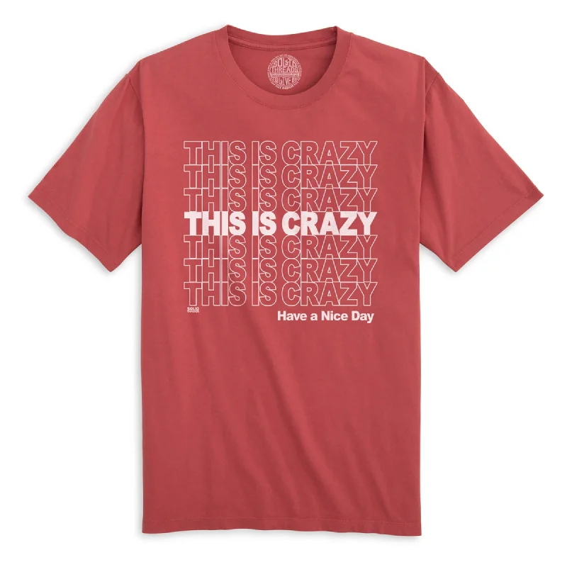 This is Crazy, Have a Nice Day Organic Cotton T-shirt Sequined Glittery Shiny